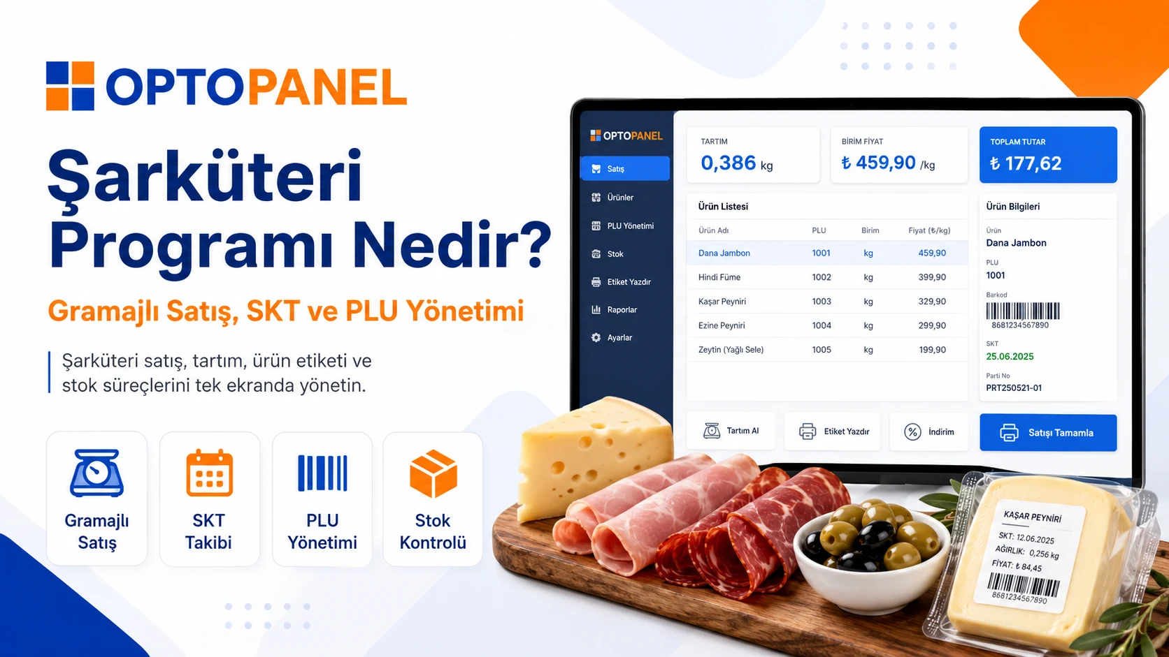 Şarküteri Programı Nedir? Gramajlı Satış, SKT ve PLU Yönetimi